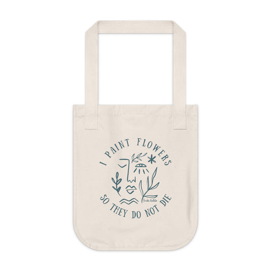 Friday Quote Organic Canvas Tote Bag, artist quote, carry all, art bag, earth friendly, art supplies