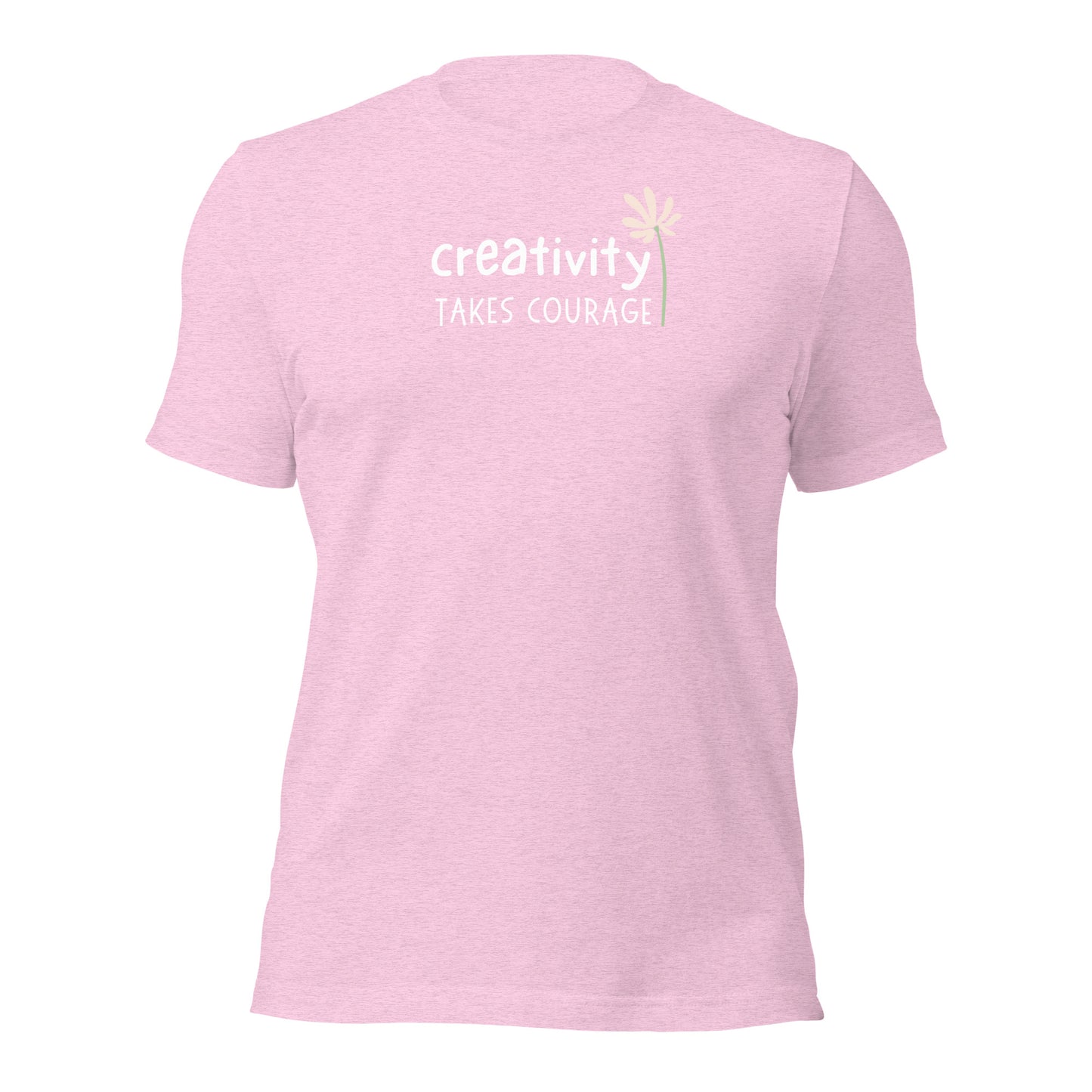 Creativity Takes Courage T-shirt